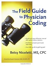The Field Guide to Physician Coding