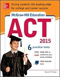 McGraw-Hill Education ACT, 2015 Edition