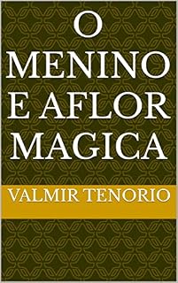 Livro o menino ea flor magica