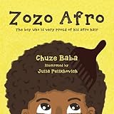 Zozo Afro The boy who is very proud of his afro hair by Chuze Baba