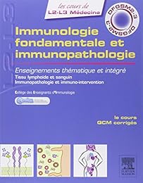 Immunologie fondamentale et immunopathologie