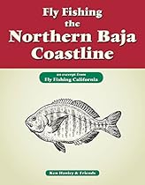Fly Fishing the Northern Baja Coastline: An excerpt from Fly Fishing California