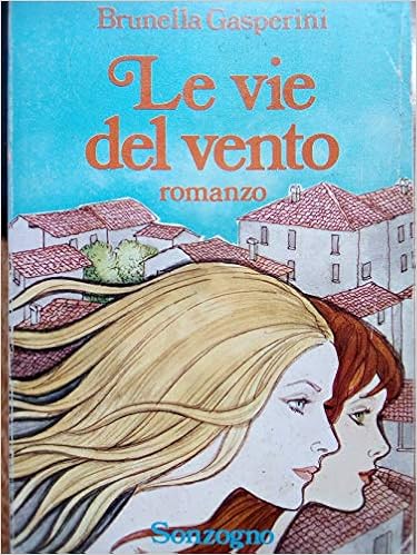 Brunella Gasperini - Le vie del vento