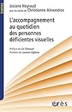 L'accompagnement au quotidien des personnes déficientes visuelles (Trames) (French Edition) by