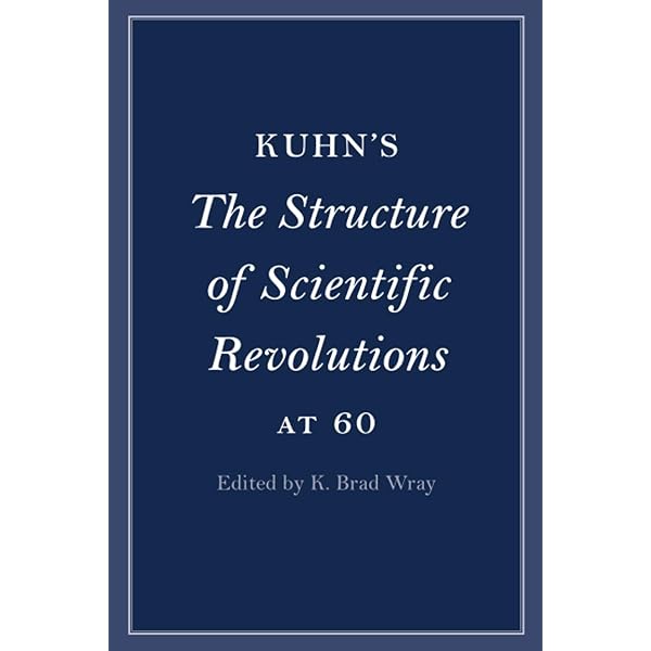Amazon.com: Kuhn's The Structure of Scientific Revolutions