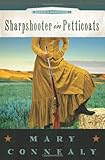 Sharpshooter in Petticoats (Sophie's Daughters)