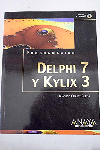 Idea Of Delphi 7 et kylix 3 Books