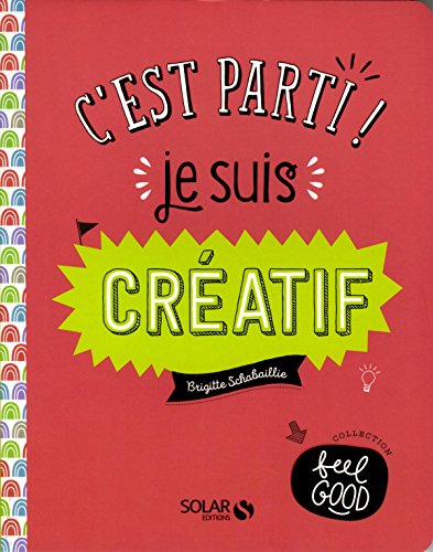 C'est parti ! Je suis créatif