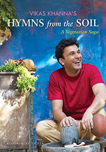 Hymns from the Soil: A Vegetarian Saga Hardcover – November 6, 2014
