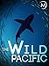The Wild Pacific