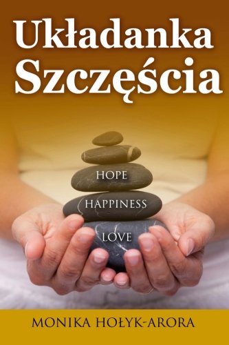 Ukladanka szczescia (Polish Edition)