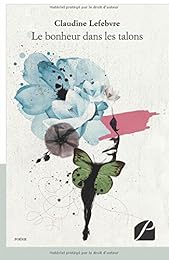 Le  bonheur dans les talons