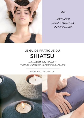 Le  guide du shiatsu