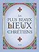 Les plus beaux lieux chrétiens (VIES DE SAINTS - ENFANTS) (French Edition) by
