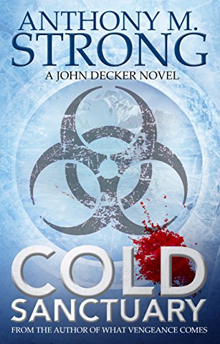 Cold Sanctuary (John Decker Series Book 3)