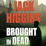 Brought In Dead by Jack Higgins, Michael Page