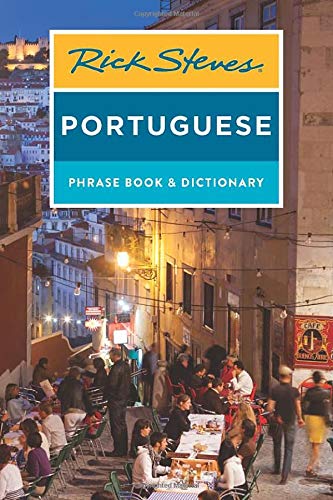 Rick Steves Portuguese Phrase Book and Dictionary (Rick Steves Travel Guide) by Rick Steves