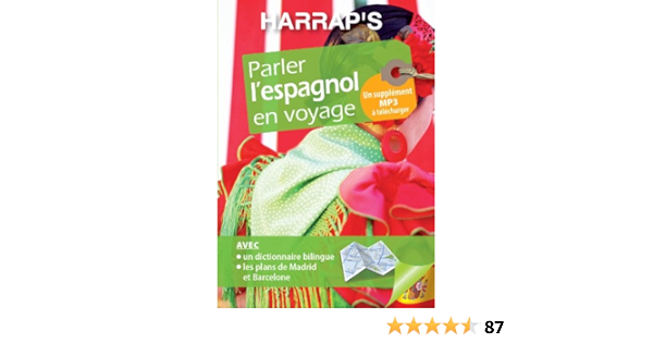 Harrap S Parler L Espagnol En Voyage Parler En Voyage 9782818702949 Amazon Com Books