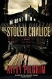 The Stolen Chalice: A Novel