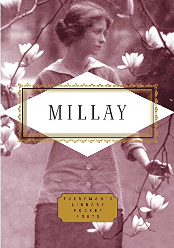 Millay: Poems (Everyman's Library Pocket Poets) by Edna St. Vincent Millay