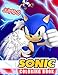 Sonic Coloring Book: Super Sonic Coloring Book For Kids, Jumbo Coloring Book With Premium Quality