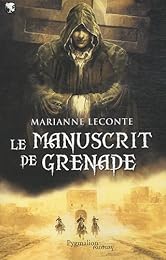 Le  manuscrit de Grenade