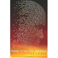 Stories of Your Life and Others