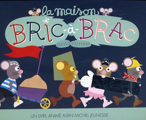 La  maison bric-à-brac