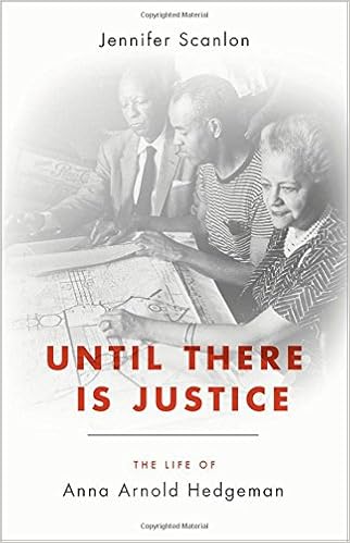 Until There Is Justice: The Life of Anna Arnold Hedgeman: Scanlon ...