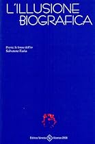L'illusione biografica (Italian Edition)