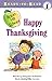 Happy Thanksgiving (Robin Hill School Ready-to-Read, Level 1)