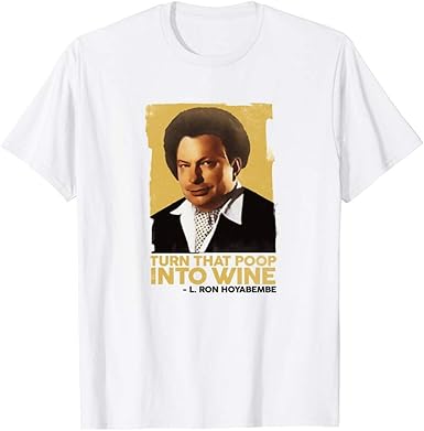 Amazon Com L Ron Hoyabembe Eric Andre Show Humour Scientology Quote Eric Andre Graphic Gift For Men Women Girls Unisex T Shirt White Xl Clothing