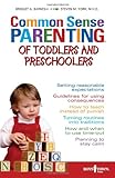 Common Sense Parenting of Toddlers and Preschoolers
