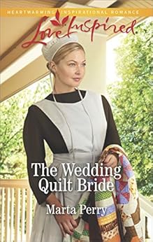 The Wedding Quilt Bride (Brides of Lost Creek) by [Perry, Marta]