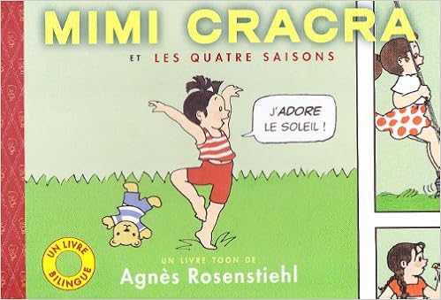 Mimi Cracra Et Les Quatre Saisons Toon Books French Edition Rosenstiehl Agnes Rosenstiehl Agnes 9782203029897 Amazon Com Books