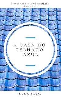 Livro A CASA DO TELHADO AZUL