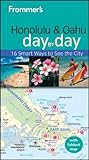 Frommer's Honolulu and Oahu Day by Day (Frommer's Day by Day - Pocket) by Jeanette Foster