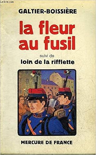La Fleur Au Fusil Suivi De Loin De La Rifflette Jean