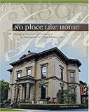 No Place Like Home: A History of Domestic Architecture in Springfield & Clark County, Ohio by