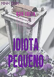 Livro Idiota Pequeno (Livro 3) - Boa Ideia