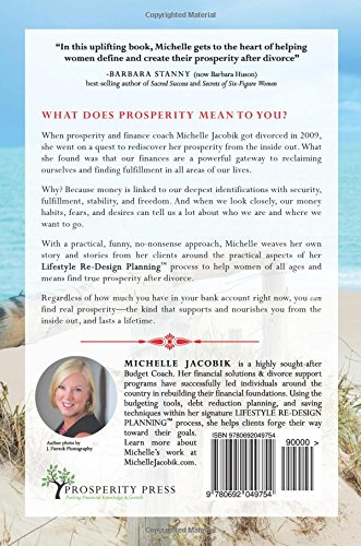 Prosperity After Divorce: Take Charge of Your Finances & Create the Life You Really Want Using LifeStyle Re-Design Planning?