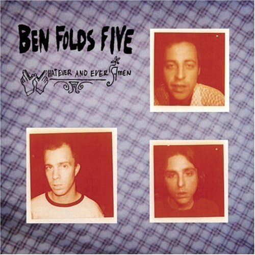 Ben Folds Five - Whatever and Ever Amen - Amazon.com Music