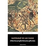 A Short Account of the Destruction of the Indies