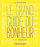 Le grand guide du bonheur by
