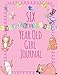 Six Year Old Girl Journal: Blank and Wide Ruled Journal for Little Girls; 6 Year Old Birthday Girl Gift primary