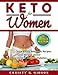 Keto for Women: Quick & Easy Ketogenic Recipes | Lose Weight, Lower Cholesterol & Reverse Diabetes | by