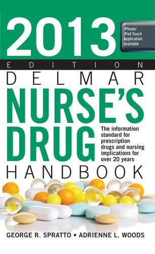 2013 Delmar Nurses Drug Handbook by Spratto, George R., Woods, Adrienne L. [Cengage,2012] (Paperback)