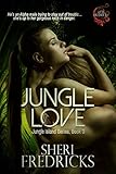 Jungle Love: A quickie-read novellette (Jungle Island Book 3)