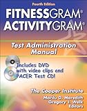 Fitnessgram/Activitygram Test Administration Manual-4th Edition by
