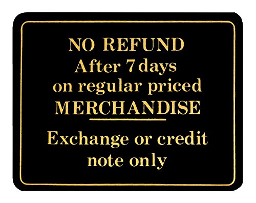 Store Policy Sign"No Refund After 7 Days On Regular Priced Merchandise Exchange Or Credit Note Only" Business Sign